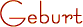 Geburt